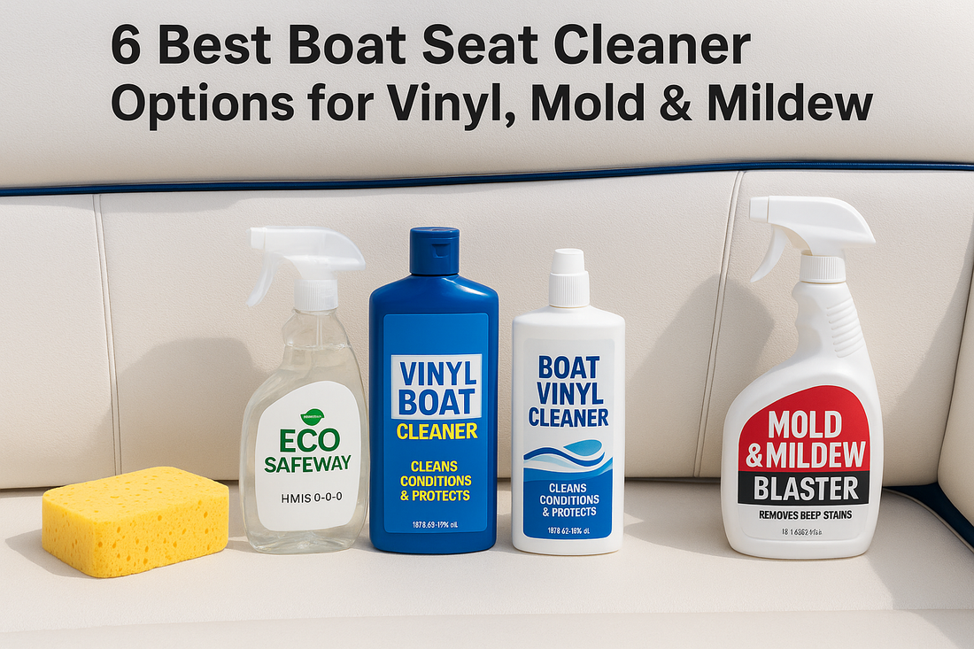6 Best Boat Seat Cleaner Options for Vinyl, Mold & Mildew